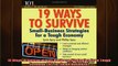 READ book  19 Ways to Survive SmallBusiness Strategies For a Tough Economy 101 for Small Business Free Online