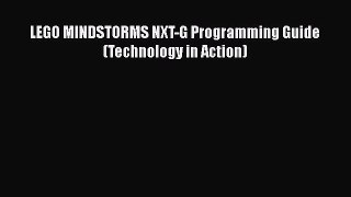 Download LEGO MINDSTORMS NXT-G Programming Guide (Technology in Action) PDF Free