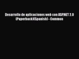 [PDF] Desarrollo de aplicaciones web con ASP.NET 2.0 (Paperback)(Spanish) - Common [Read] Online
