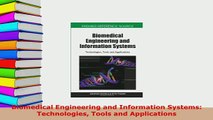 Read  Biomedical Engineering and Information Systems Technologies Tools and Applications Ebook Free