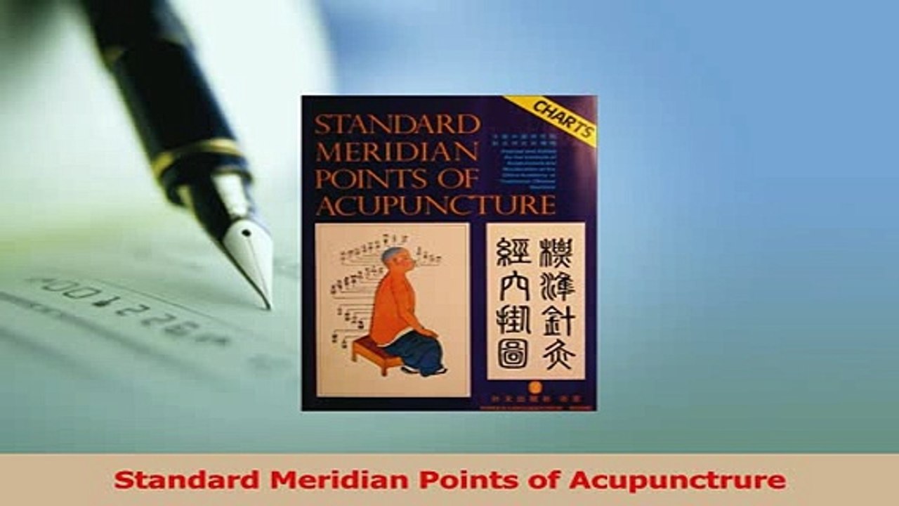 Read  Standard Meridian Points of Acupunctrure Ebook Free