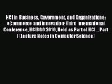 Read HCI in Business Government and Organizations: eCommerce and Innovation: Third International