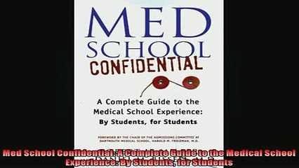 EBOOK ONLINE  Med School Confidential A Complete Guide to the Medical School Experience By Students READ ONLINE