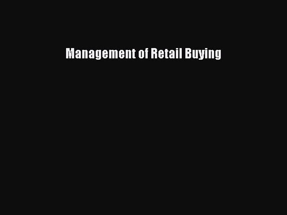 Read Management of Retail Buying Ebook Free