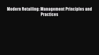 Read Modern Retailing: Management Principles and Practices Ebook Free