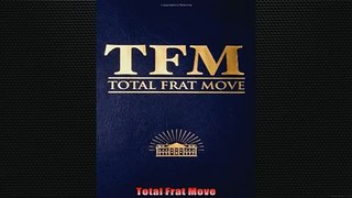 FREE DOWNLOAD  Total Frat Move READ ONLINE