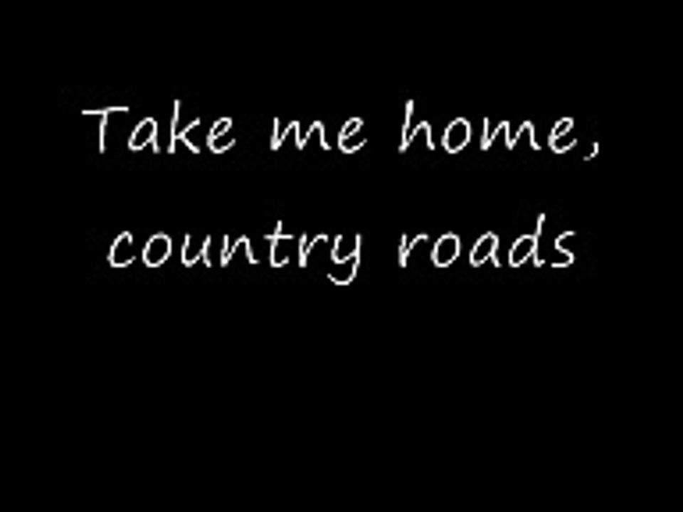 John Denver country roads with lyrics video Dailymotion