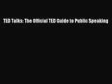 Download TED Talks: The Official TED Guide to Public Speaking PDF Free