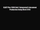 [PDF] CLAIT Plus 2006 Unit 1 Integrated E-document Production Using Word 2013 [Read] Online