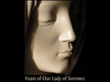 Our Lady of Sorrows - September 15