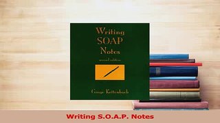 Read  Writing SOAP Notes Ebook Free