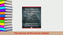 Download  The House of the Seven Gables  Read Online