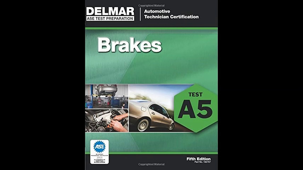 ASE Test Preparation - A5 Brakes Delmar Learnings Ase Test Prep Series