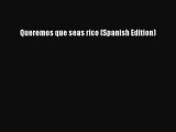 Read Queremos que seas rico (Spanish Edition) Ebook Free