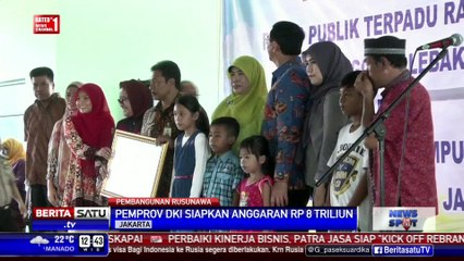 Bangun 50.000 Unit Rusunawa di Jakarta, Rp 8 Triliun Dipersiapkan