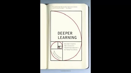 Deeper Learning How Eight Innovative Public Schools Are Transforming Education in the Twenty-First Century