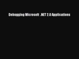 Download Debugging Microsoft  .NET 2.0 Applications PDF Online