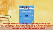 Read  Nevada Hospital Compare Customer Satisfaction Survey Results Scoring and Ranking of Ebook Free