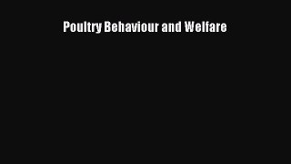 Read Poultry Behaviour and Welfare Ebook Free