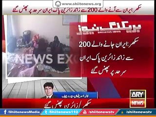 200 Pilgrims Stuck near Pak Iran border due to Security Clearance