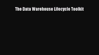 Read The Data Warehouse Lifecycle Toolkit Ebook Free
