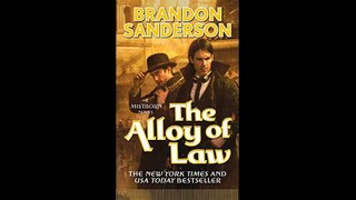 The Alloy of Law A Mistborn Novel