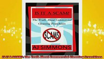 READ book  IS IT A SCAM The Truth About Commercial Cleaning Franchises Full Free