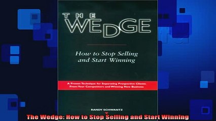 READ book  The Wedge How to Stop Selling and Start Winning Online Free