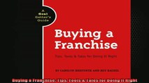 READ FREE Ebooks  Buying a Franchise Tips Tools  Tales for Doing It Right Free Online