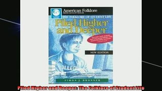 FREE DOWNLOAD  Piled Higher and Deeper The Folklore of Student Life  BOOK ONLINE