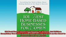 READ book  101 Best HomeBased Businesses for Women 3rd Edition Everything You Need to Know About Full EBook