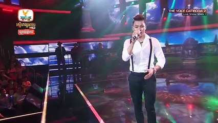 The Voice Cambodia 2, ហួន សំអុល , ព្រះវិហារសាក្សីស្នេហ៏ , Live Show 16 May 2016