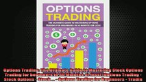 FREE EBOOK ONLINE  Options Trading The Ultimate Guide to Mastering Stock Options Trading for beginners in 30 Online Free