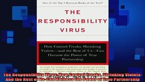 READ book  The Responsibility Virus How Control Freaks Shrinking VioletsAnd the Rest of UsCan Free Online