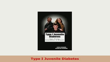 Download  Type I Juvenile Diabetes Free Books