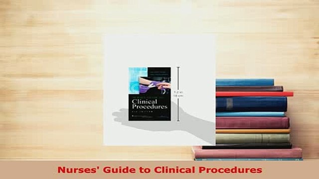 Read Nurses Guide to Clinical Procedures Ebook Free