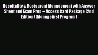 Read Hospitality & Restaurant Management with Answer Sheet and Exam Prep -- Access Card Package