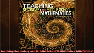 FREE DOWNLOAD  Teaching Secondary and Middle School Mathematics 4th Edition  DOWNLOAD ONLINE