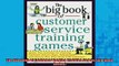 READ book  The Big Book of Customer Service Training Games Big Book Series Full Free