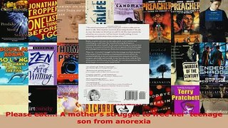 Download  Please eat A mothers struggle to free her  teenage son from anorexia Free Books