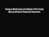 PDF Finance Made Easy 3rd Edition 2013: Using Microsoft Excel Financial Functions  EBook