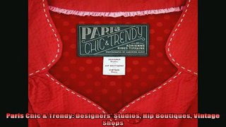 Popular book  Paris Chic  Trendy Designers Studios Hip Boutiques Vintage Shops