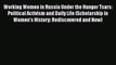 Download Book Working Women in Russia Under the Hunger Tsars: Political Activism and Daily