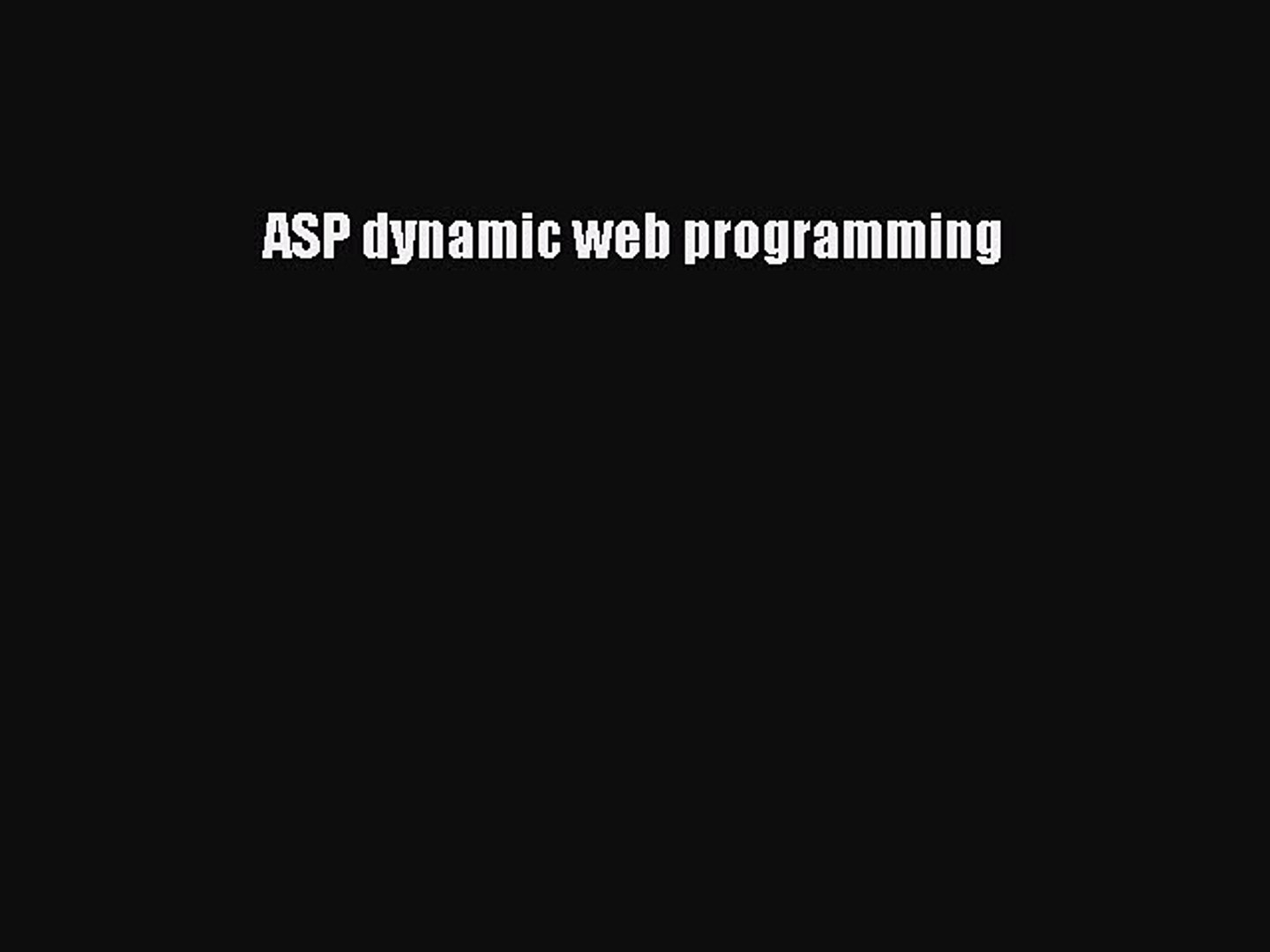 Read ASP dynamic web programming Ebook Free