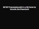 Download ASP NET Programming with C# & SQL Server by Gosselin Don [Paperback] PDF Online