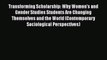 Download Book Transforming Scholarship: Why Women's and Gender Studies Students Are Changing