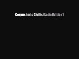 Download Book Corpus Iuris Civilis (Latin Edition) PDF Free