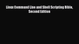 Read Linux Command Line and Shell Scripting Bible Second Edition E-Book Free