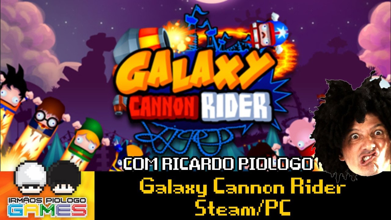 Galaxy Cannon Rider - Gameplay Live com Ricardo Piologo