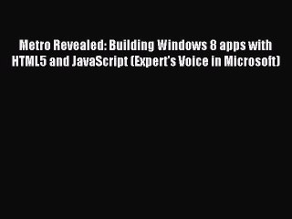 Descargar video: Download Metro Revealed: Building Windows 8 apps with HTML5 and JavaScript (Expert's Voice